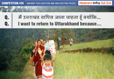 I want to return to Uttarakhand because
