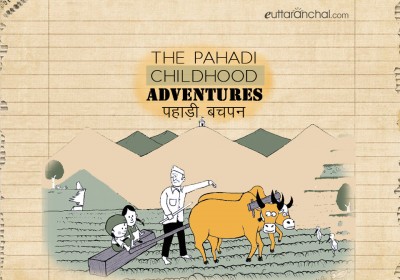 The Ultimate Pahadi Childhood Adventure